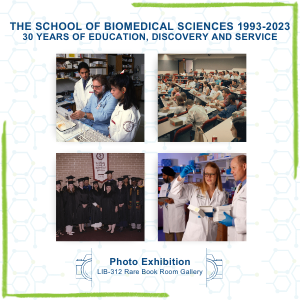"The School of Biomedical Sciences 1993-2023: 30 years of education, discovery and service" Includes four images from the collection.