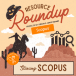 "Resource Roundup: Scopus" silhouette of cowboy on a horse at sunset. event information styled as an old western movie poster