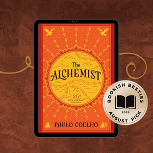 Promotional graphic featuring "The Alchemist" by Paulo Coelho book cover and "Bookish Besties August 2025 Pick" sticker