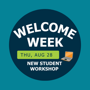 Welcome Week 2025 Promotion for New Student Workshop