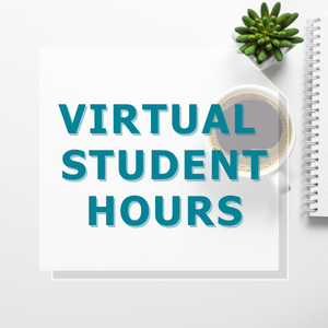 white background with coffee cup and succulent plant. Text reads "Virtual Student Hours"