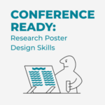 "Conference Ready: Research Poster Design Skills" with promotional illustration